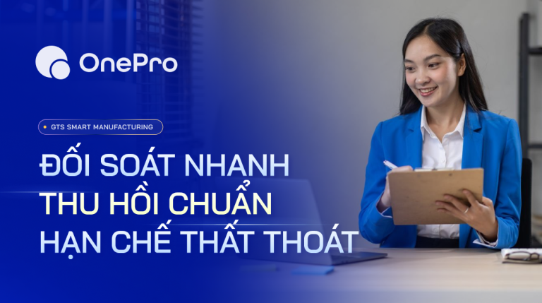 Quản Lý Công Nợ Là Gì? Quy Trình & Giải Pháp Tối Ưu Cho Doanh Nghiệp Sản Xuất SME