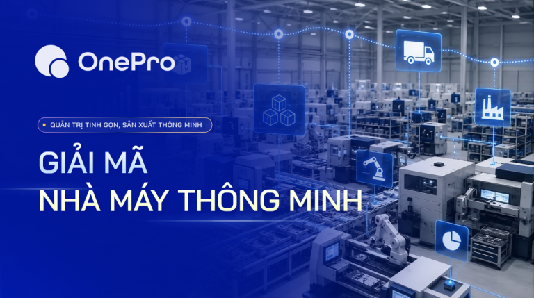 nhà máy thông minh (smart factory) là gì? Xu hướng sản xuất năm 2026