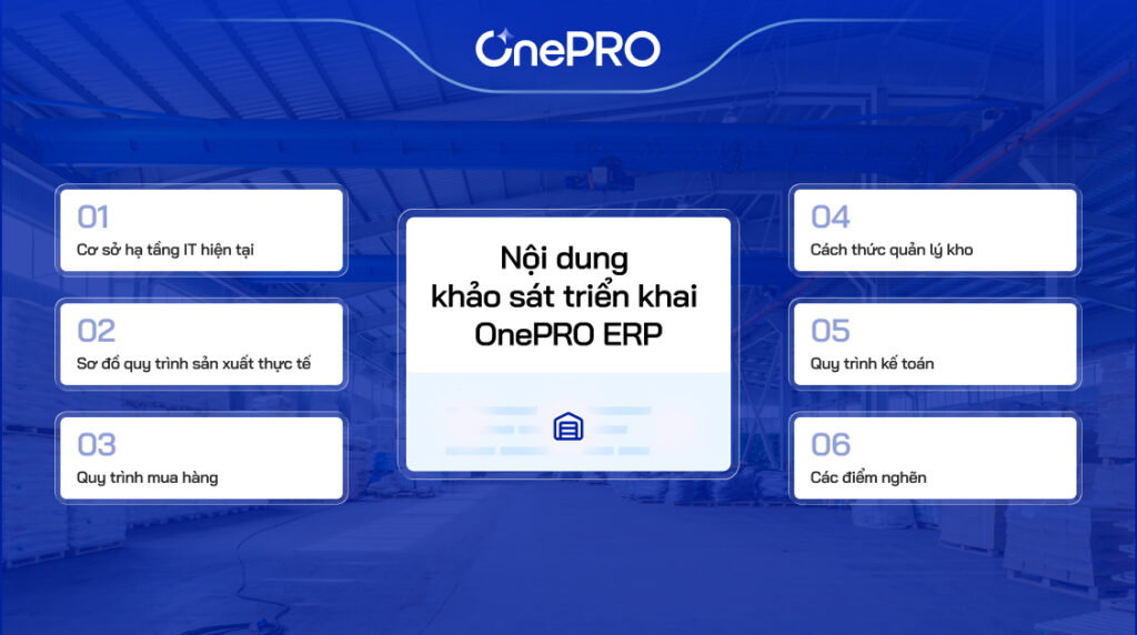 Các nội dung và hạng mục trọng tâm khi triển khai OnePro ERP